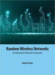 Book cover of: Random Wireless Networks. By: Rahul Vaze