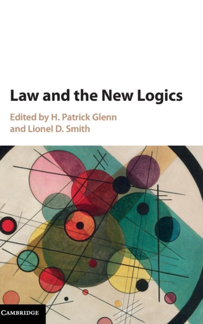 Book cover of: Law and the New Logics. By: H. Patrick Glenn