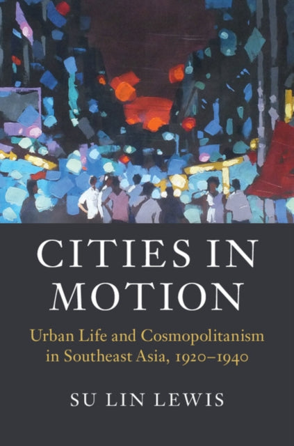 Book cover of: Cities in Motion. By: Su Lin Lewis