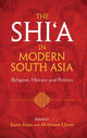 Book cover of: Shi‘a in Modern South Asia. By: Justin Jones