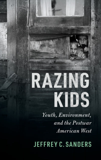 Book cover of: Razing Kids. By: Jeffrey C. Sanders