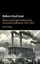 Book cover of: Before Dred Scott. By: Anne Twitty