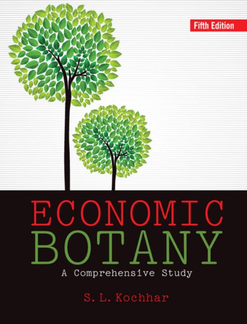 Book cover of: Economic Botany. By: S. L. Kochhar