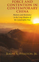 Book cover of: Force and Contention in Contemporary China. By: Thaxton, Ralph A., Jr.