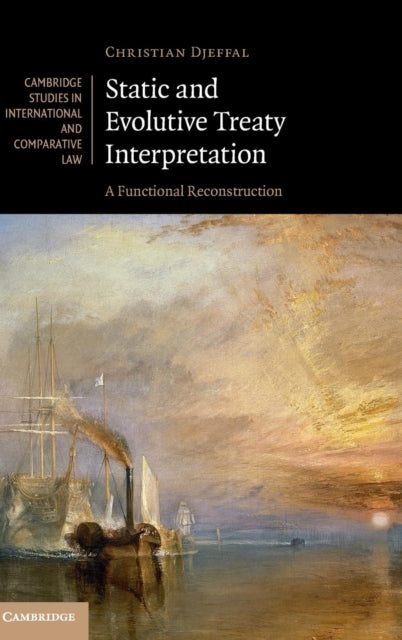Book cover of: Static and Evolutive Treaty Interpretation. By: Christian Djeffal