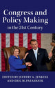 Book cover of: Congress and Policy Making in the 21st Century. By: Jeffery A. Jenkins
