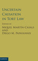 Book cover of: Uncertain Causation in Tort Law. By: Diego M. Papayannis