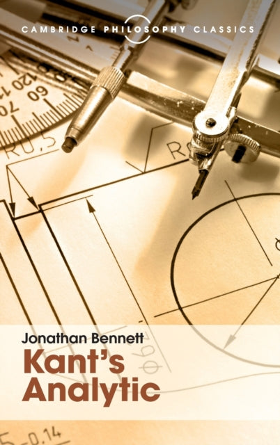 Book cover of: Kant's Analytic. By: Jonathan Bennett
