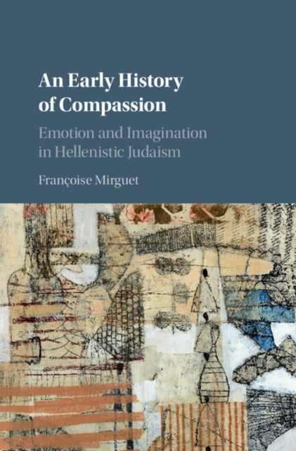 Book cover of: Early History of Compassion. By: Françoise Mirguet