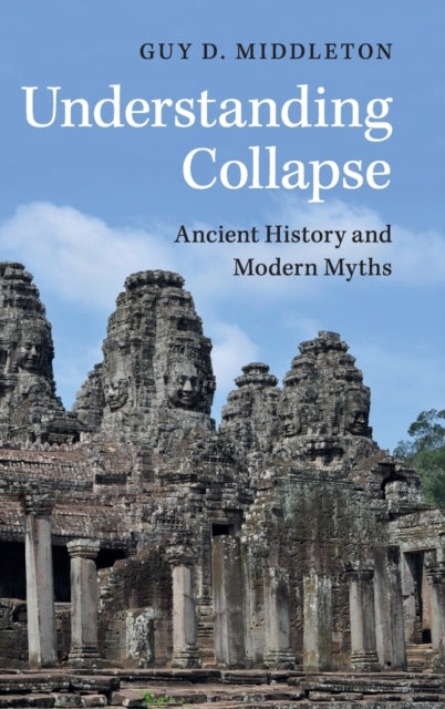 Book cover of: Understanding Collapse. By: Guy D. Middleton