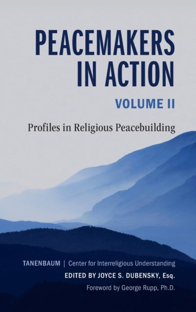 Book cover of: Peacemakers in Action: Volume 2. By: Joyce S. Dubensky