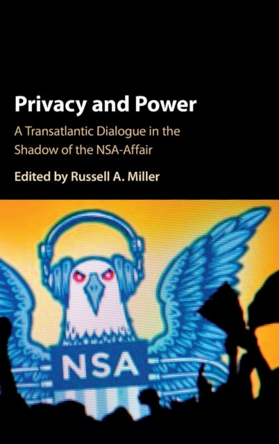 Book cover of: Privacy and Power. By: Russell A. Miller