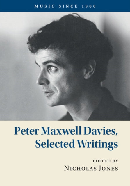 Book cover of: Peter Maxwell Davies, Selected Writings. By: Peter Maxwell Davies