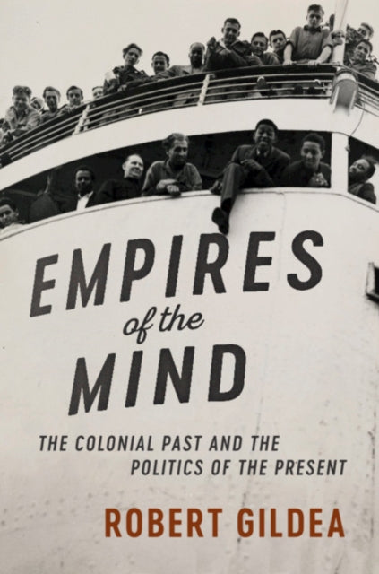 Book cover of: Empires of the Mind. By: Robert Gildea