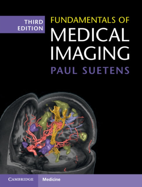 Book cover of: Fundamentals of Medical Imaging. By: Paul Suetens