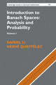 Book cover of: Introduction to Banach Spaces: Analysis and Probability: Volume 1. By: Daniel Li