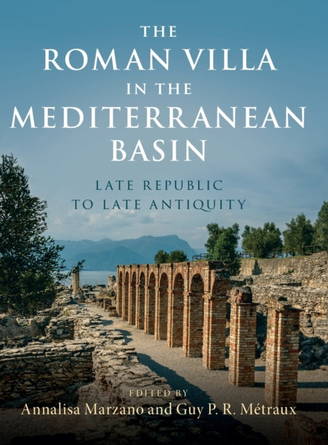 Book cover of: Roman Villa in the Mediterranean Basin. By: Annalisa Marzano