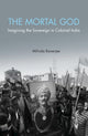 Book cover of: Mortal God. By: Milinda Banerjee