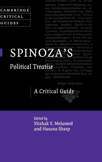 Book cover of: Spinoza's Political Treatise. By: Yitzhak Y. Melamed