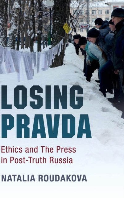 Book cover of: Losing Pravda. By: Natalia Roudakova