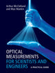 Book cover of: Optical Measurements for Scientists and Engineers. By: Arthur McClelland