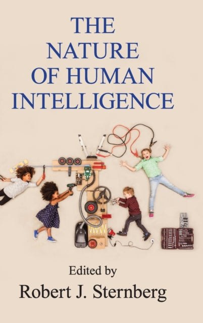 Book cover of: Nature of Human Intelligence. By: Robert J. Sternberg