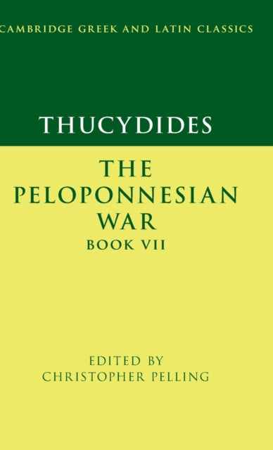 Book cover of: Thucydides: The Peloponnesian War Book VII. By: Christopher Pelling