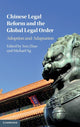 Book cover of: Chinese Legal Reform and the Global Legal Order. By: Yun Zhao