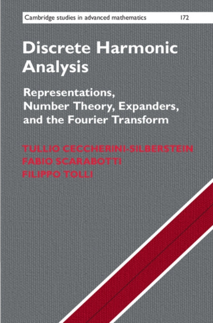 Book cover of: Discrete Harmonic Analysis. By: Tullio Ceccherini-Silberstein
