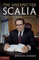 Book cover of: Unexpected Scalia. By: David M. Dorsen