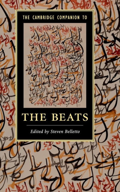 Book cover of: Cambridge Companion to the Beats. By: Steven Belletto