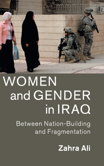 Book cover of: Women and Gender in Iraq. By: Zahra Ali