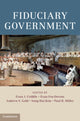 Book cover of: Fiduciary Government