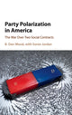 Book cover of: Party Polarization in America. By: B. Dan Wood