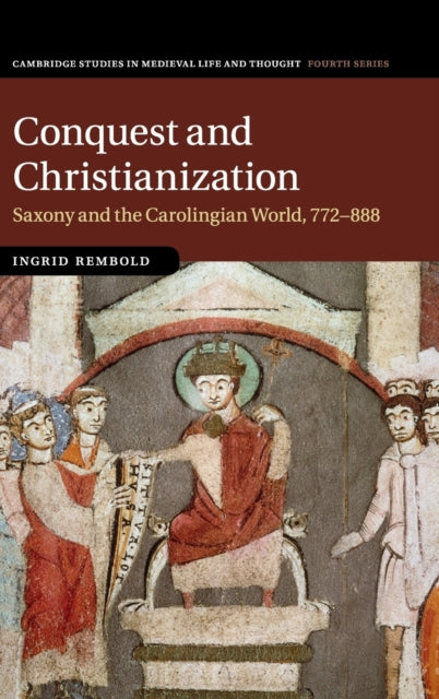 Book cover of: Conquest and Christianization. By: Ingrid Rembold
