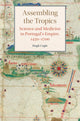 Book cover of: Assembling the Tropics. By: Hugh Cagle