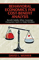 Book cover of: Behavioral Economics for Cost-Benefit Analysis. By: David L. Weimer