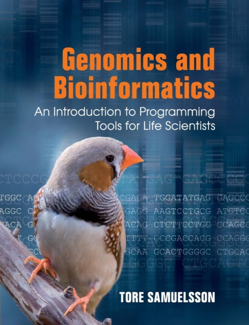 Book cover of: Genomics and Bioinformatics. By: Tore Samuelsson
