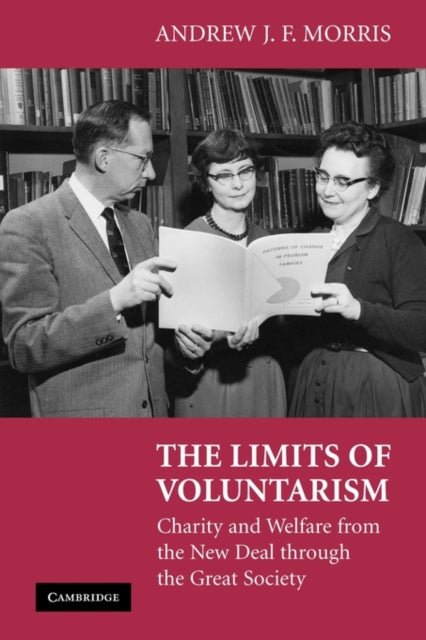 Book cover of: Limits of Voluntarism. By: Andrew J. F. Morris