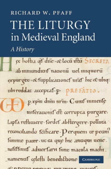 Book cover of: Liturgy in Medieval England. By: Richard W. Pfaff