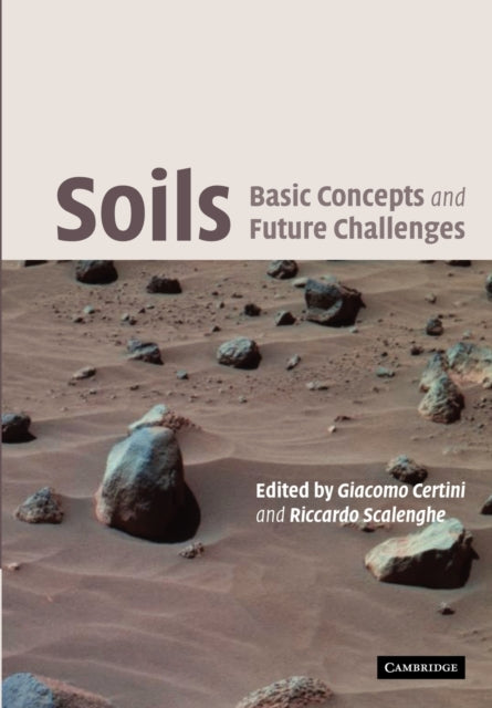 Book cover of: Soils: Basic Concepts and Future Challenges. By: Giacomo Certini