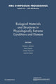 Book cover of: Biological Materials and Structures in Physiologically Extreme Conditions and Disease: Volume 1274. By: Markus J. Buehler