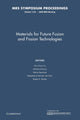 Book cover of: Materials for Future Fusion and Fission Technologies: Volume 1125. By: Chun Chun Fu