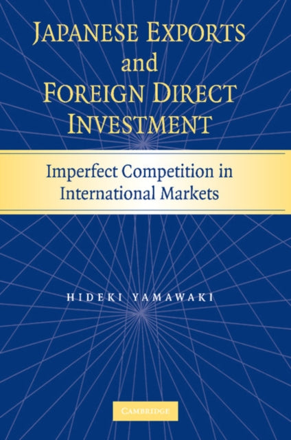 Book cover of: Japanese Exports and Foreign Direct Investment. By: Hideki Yamawaki