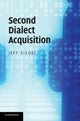 Book cover of: Second Dialect Acquisition. By: Jeff Siegel