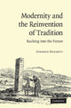 Book cover of: Modernity and the Reinvention of Tradition. By: Stephen Prickett