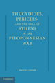 Book cover of: Thucydides, Pericles, and the Idea of Athens in the Peloponnesian War. By: Martha Taylor