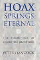 Book cover of: Hoax Springs Eternal. By: Peter Hancock