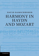 Book cover of: Harmony in Haydn and Mozart. By: David Damschroder