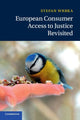 Book cover of: European Consumer Access to Justice Revisited. By: Stefan Wrbka